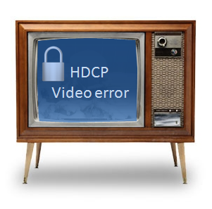 ATT Uverse HDCP video error